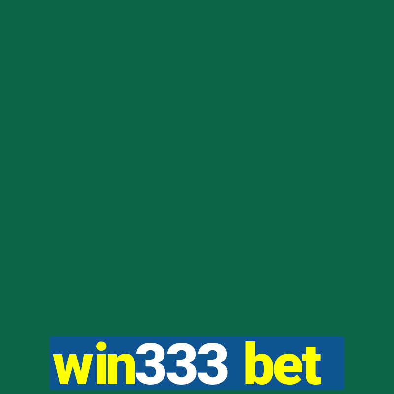 win333 bet